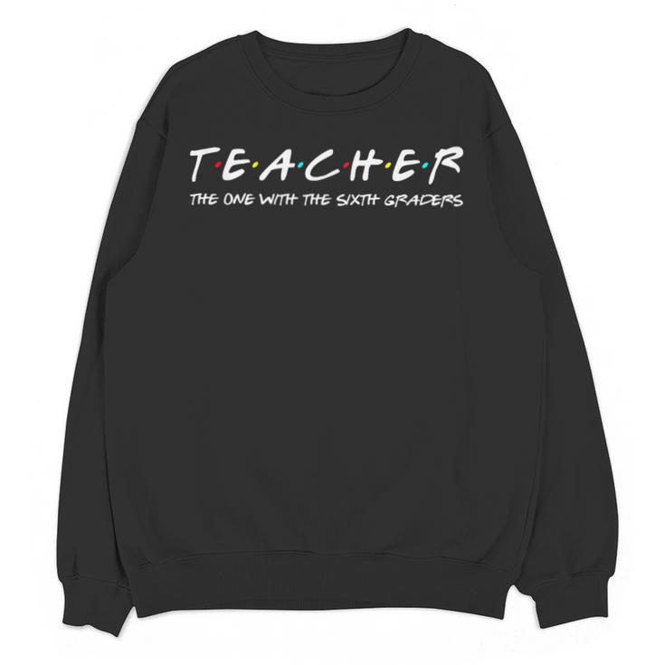 Sixth Grade Teacher Team Middle Teaching 6th Crew Unisex Sweatshirt