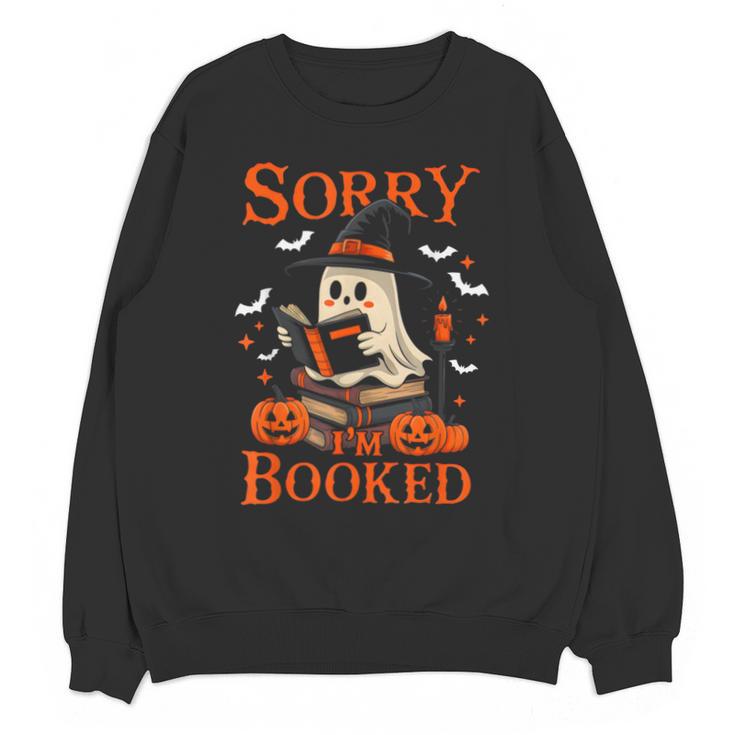 Sorry I'm Booked Ghost Reading Book Lover Teacher Halloween Unisex Sweatshirt