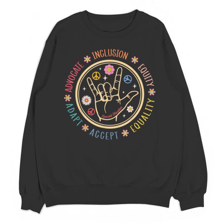 Special Education SPED Teacher IEP Advocate Inclusion Autism Unisex Sweatshirt