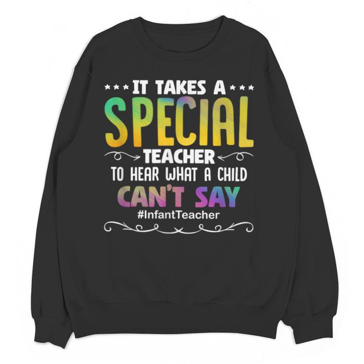 Special Teacher Daycare School Childcare Infant Teacher Unisex Sweatshirt