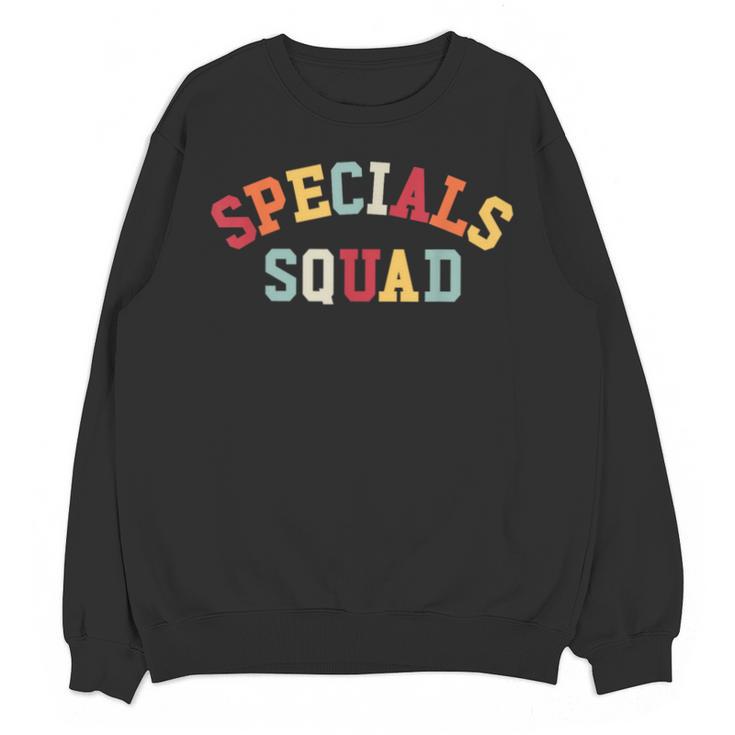 Specials Squad Co-Curricular Teachers Team For Men Women Unisex Sweatshirt
