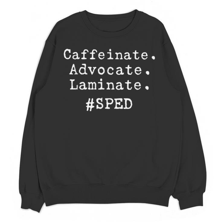 SPED Special Ed Teacher Para Aide Assistant For Men Women Unisex Sweatshirt