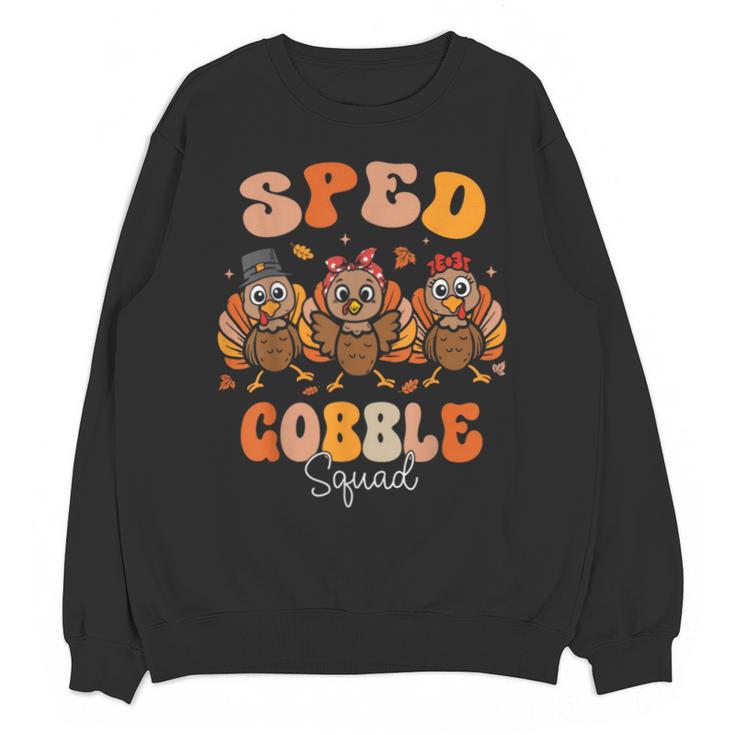 Sped Teacher Gobble Squad Thanksgiving Special Education Unisex Sweatshirt