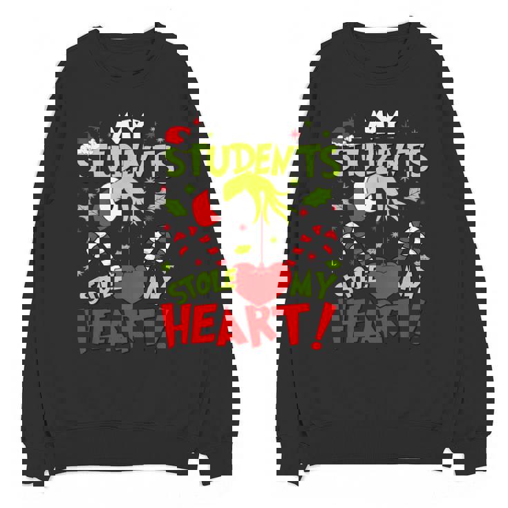 My Students Stole My Heart Teacher Holiday Merry Christmas Unisex Sweatshirt