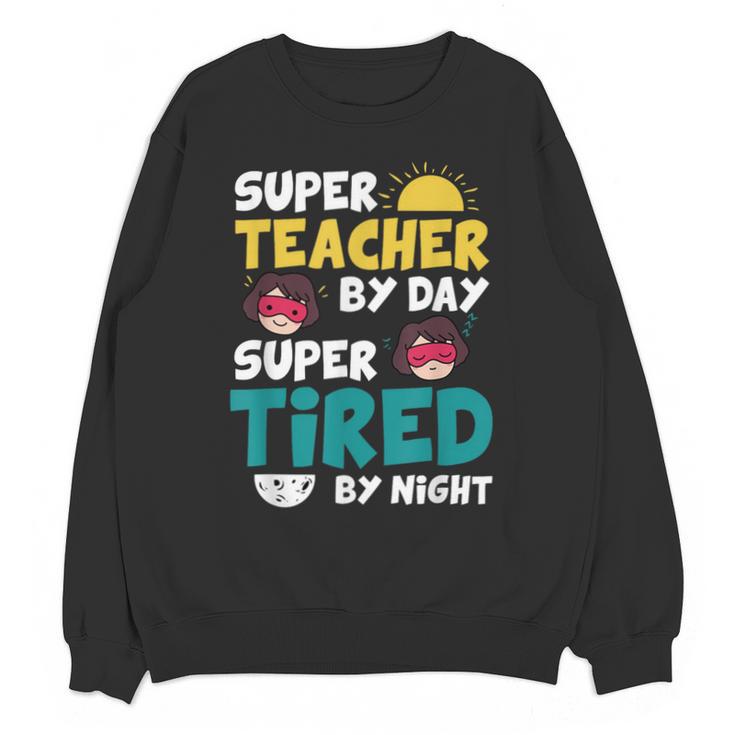Super Hero Teacher Superheroes Unisex Sweatshirt