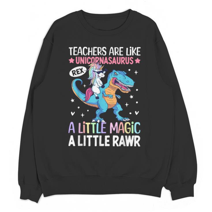 T Rex Dinosaur Unicorn Teachers Are Like Unicornasaurus Rex Unisex Sweatshirt, trending gift T Rex Dinosaur Unicorn Teachers Are Like Unicornasaurus Rex Unisex Sweatshirt, trending gift