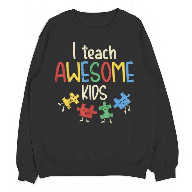 I Teach Awesome Kids Shirt Autism Special Education Teacher Unisex Sweatshirt