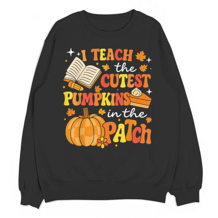 I Teach The Coolest Pumpkins In The Patch Teacher Halloween Unisex Sweatshirt
