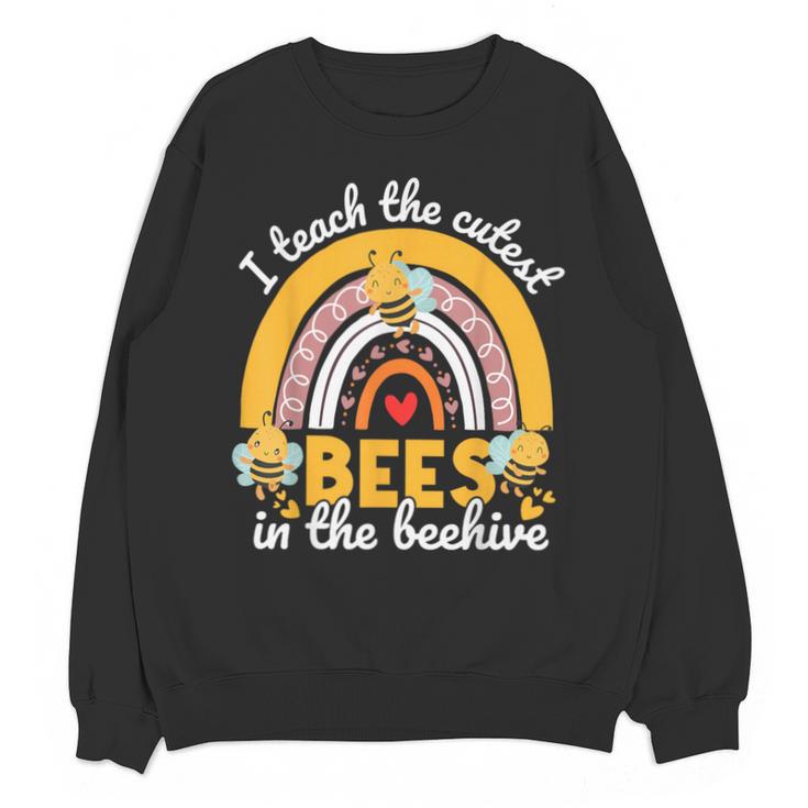 I Teach The Cutest Bees In The Beehive Teachers Day Unisex Sweatshirt
