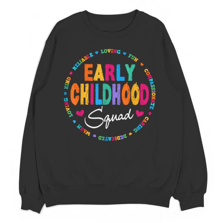 Teacher Early Childhood Squad T-Shirt Unisex Sweatshirt