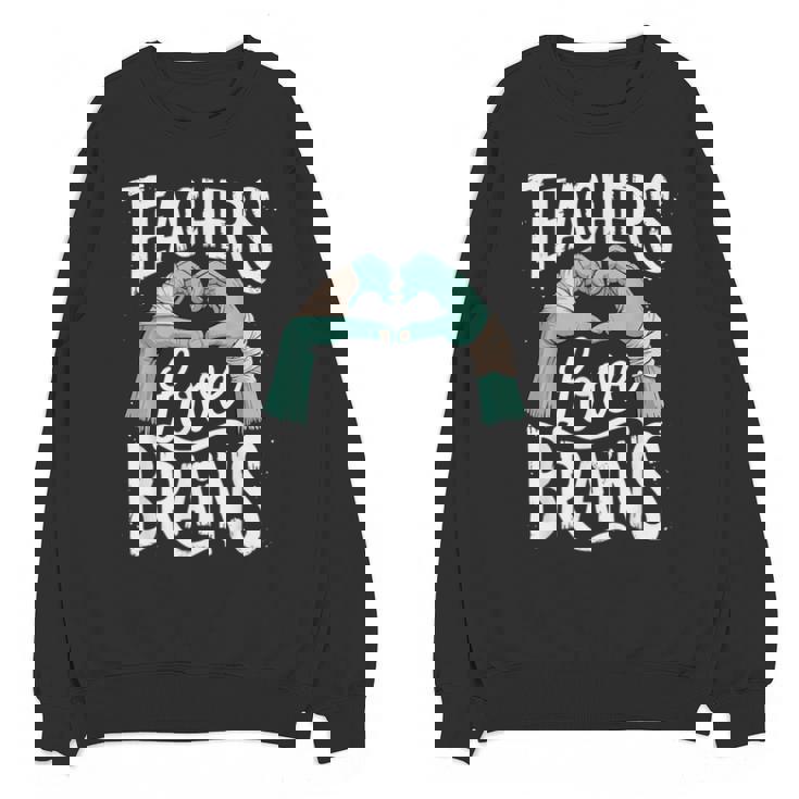 Teacher Halloween Shirt Women Men Teachers Love Brains Unisex Sweatshirt