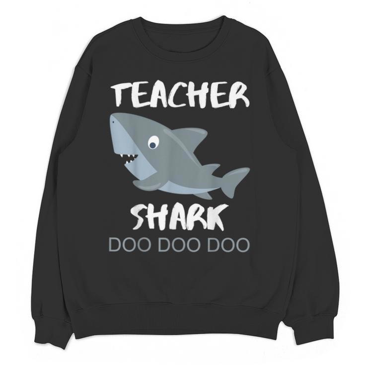 Teacher Shark Shirt Christmas Idea For Him Her Unisex Sweatshirt