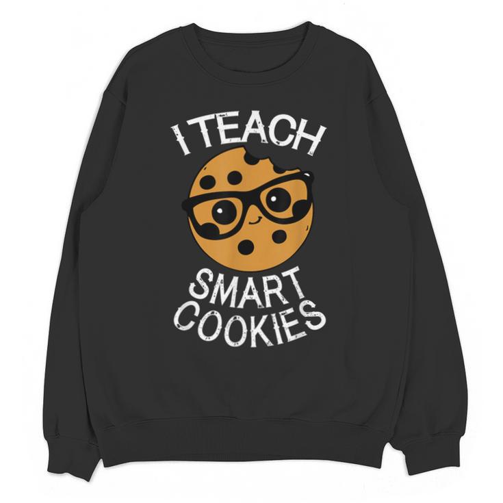 Teacher Shirt I Teach Smart Cookies Shirt Nerd Tee Unisex Sweatshirt