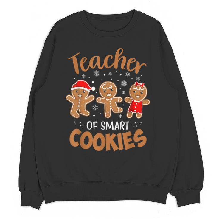 Teacher Of Smart Cookies Gingerbread Christmas Teacher Cute Men Women Kids Unisex Sweatshirt