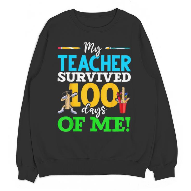 My Teacher Survived 100 Days Of Me Dab 100 Days Of School For Men Women Kids Unisex Sweatshirt