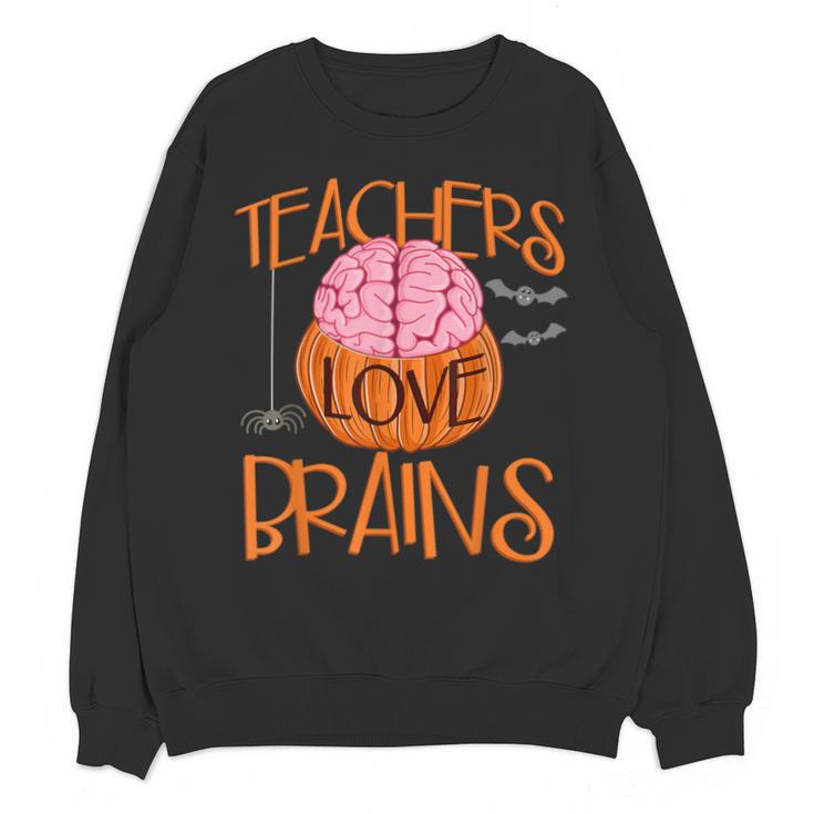 Teachers Love Brains Halloween T-Shirt For Men Women Unisex Sweatshirt