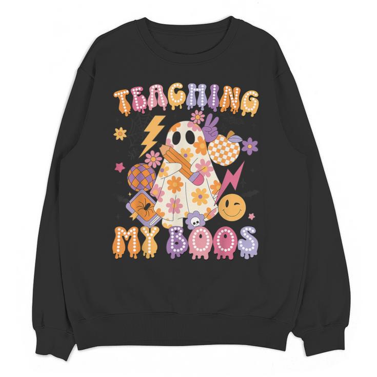 Teaching My Boos Ghost Halloween Costumes Teacher Men Women Unisex Sweatshirt