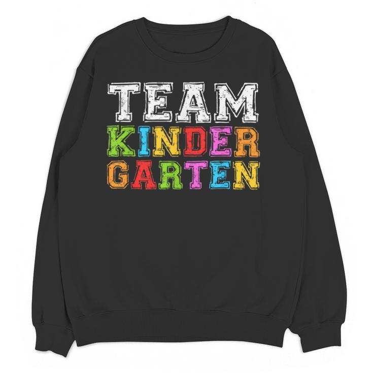 Team Kindergarten Shirt Boy Girl Teacher Graduation Unisex Sweatshirt
