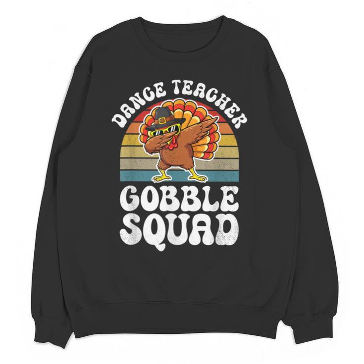 Thanksgiving Dance Teacher Gobble Squad Turkey Unisex Sweatshirt