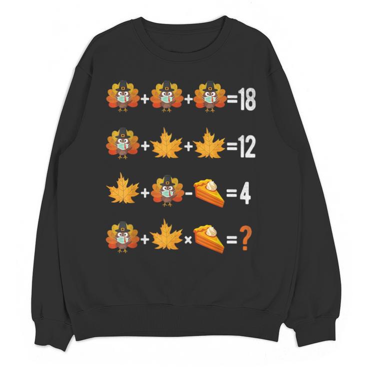 Thanksgiving Order Of Operations Quiz Math Teacher Life Unisex Sweatshirt
