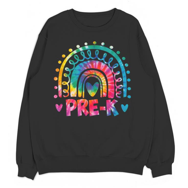 Tie Dye Prek Teacher Rainbow Preschool Back To School Girl Unisex Sweatshirt