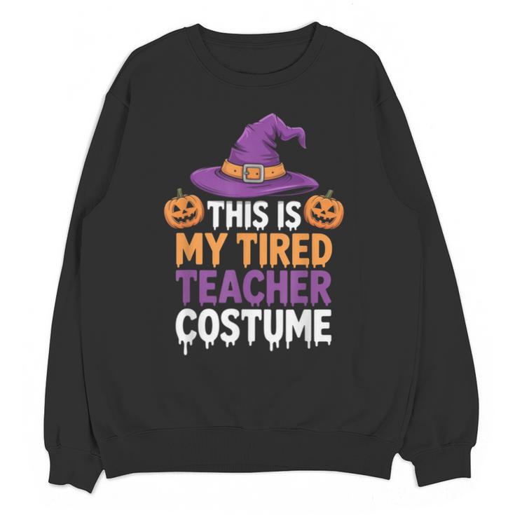 This Is My Tired Teacher Costume Halloween Unisex Sweatshirt