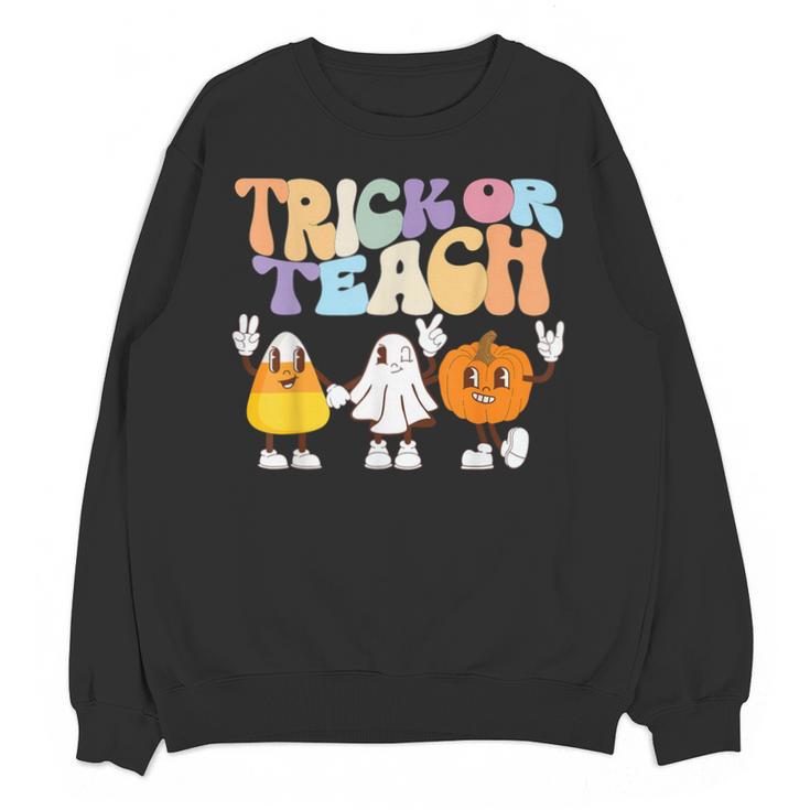 Trick Or Teach Cute Halloween Teacher Unisex Sweatshirt