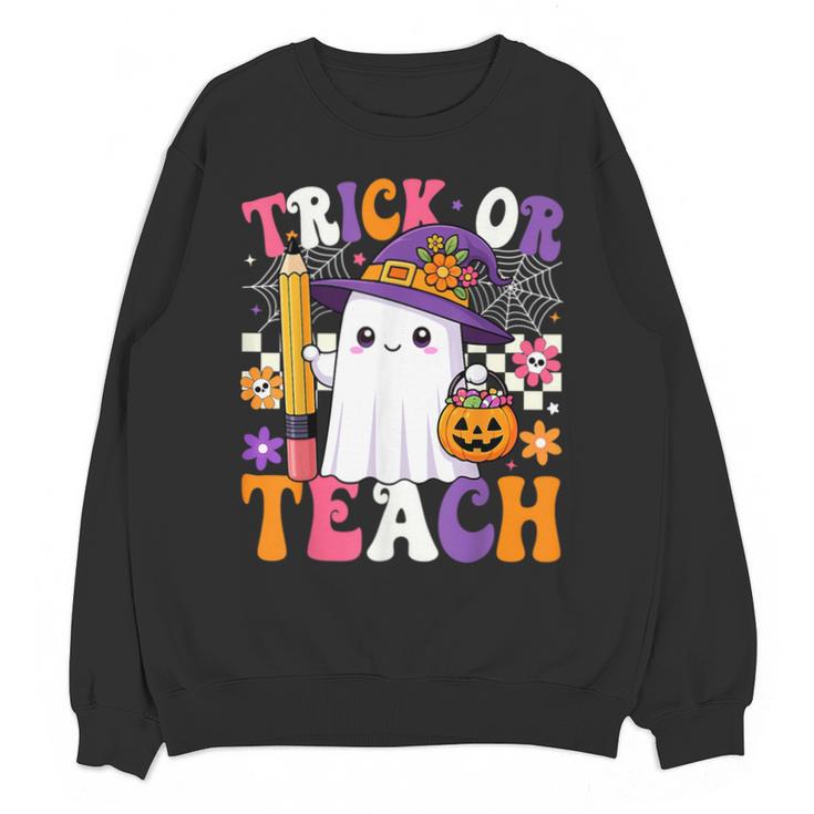 Trick Or Teach Teacher Pencil Ghost Halloween Teacher Unisex Sweatshirt