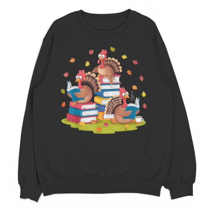 Turkey Reading Books Fall Season Thanksgiving Teacher Book Unisex Sweatshirt