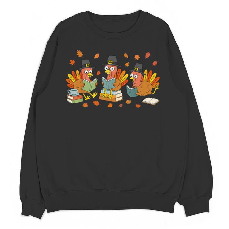 Turkey Reading Books Fall Thanksgiving Teacher Student Unisex Sweatshirt