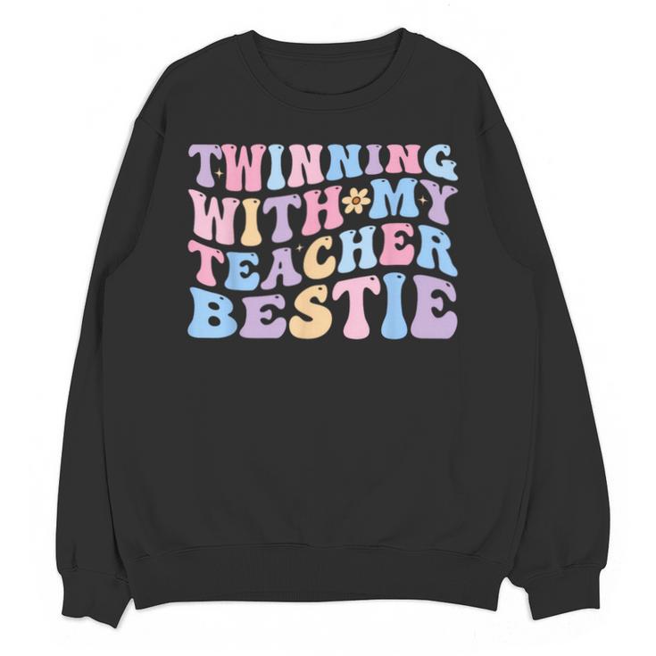 Twinning With My Teacher Bestie Teaching Partner Unisex Sweatshirt