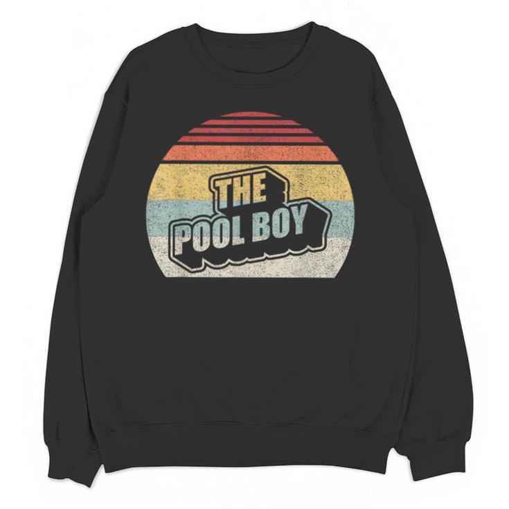 Vintage Retro The Pool Boy Unisex Sweatshirt