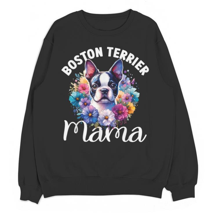 Watercolor Floral Boston Terrier Mama Dog Lover Mother's Day For Men Women Girls Kids Unisex Sweatshirt