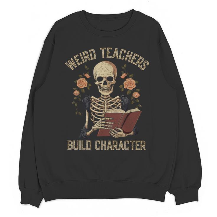 Weird Teachers Build Character Skeleton Book Halloween Women Unisex Sweatshirt