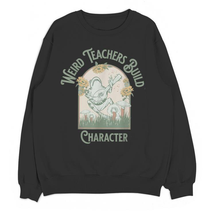 Weird Teachers Build Character- Teacher's Day Unisex Sweatshirt, trending gift Weird Teachers Build Character- Teacher's Day Unisex Sweatshirt, trending gift