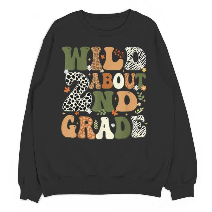 Wild About 2nd Grade Teacher Student First Day Of School Unisex Sweatshirt