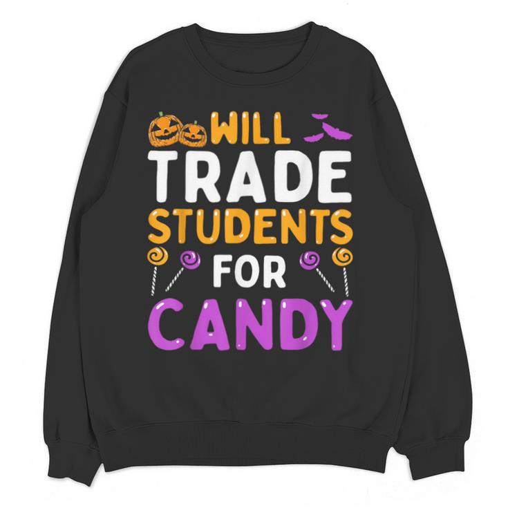 Will Trade Students For Candy Cute Halloween Costume Teacher For Men Women Kids Unisex Sweatshirt