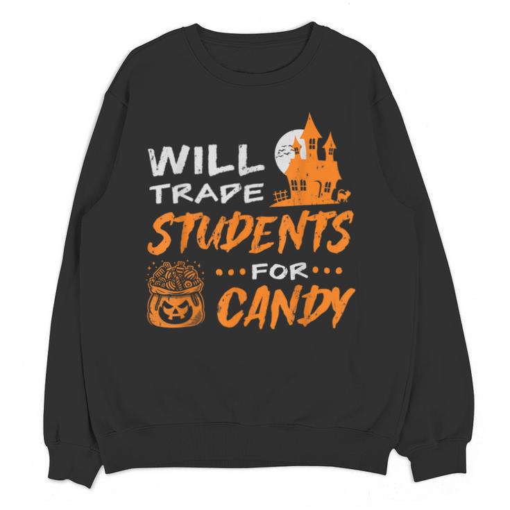 Will Trade Students For Candy Halloween Costume Teacher Unisex Sweatshirt