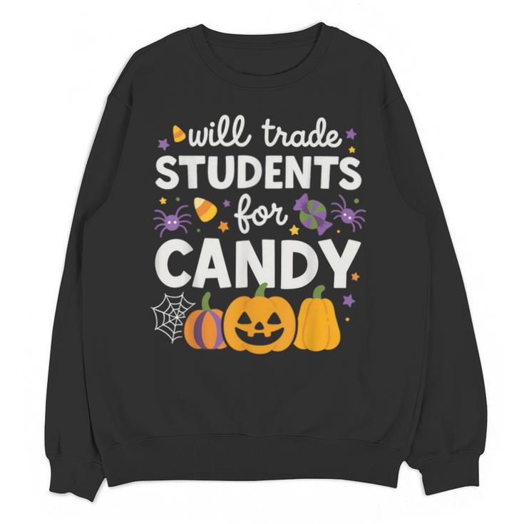 Will Trade Students For Candy Teacher Cute Halloween Unisex Sweatshirt