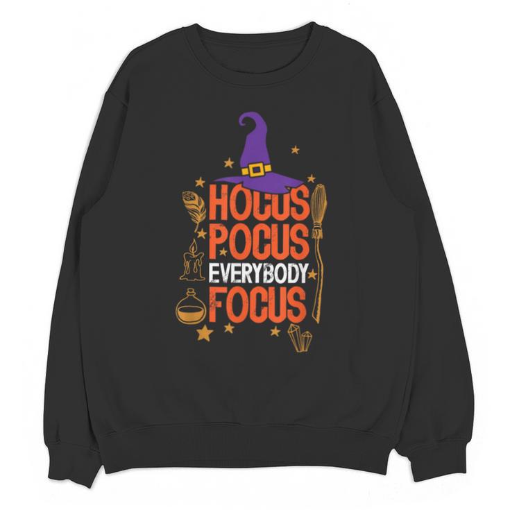 Witchy Halloween Hocus Pocus Everybody Focus Teacher Pumpkin Unisex Sweatshirt