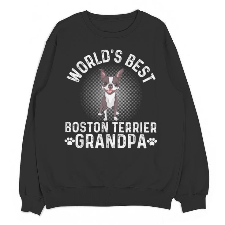 World's Best Boston Terrier Grandpa Dog Grandfather For Men Women Girls Kids Unisex Sweatshirt