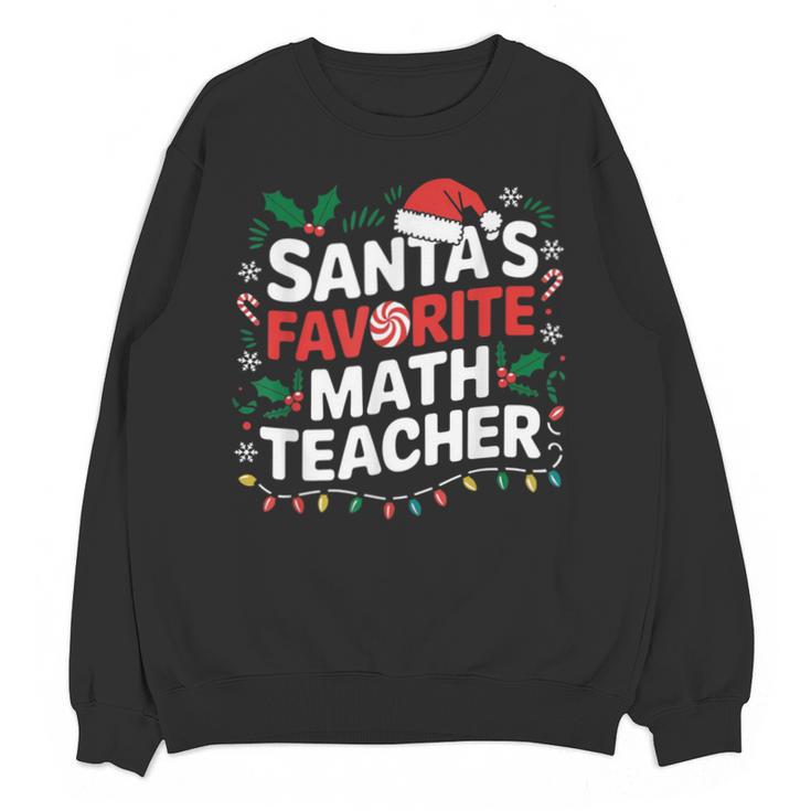 Xmas Lighting Santa's Favorite Math Teacher Christmas Unisex Sweatshirt