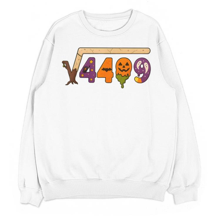 67 Meme Math Teacher 6 7 Halloween Square Root 4489 Unisex Sweatshirt