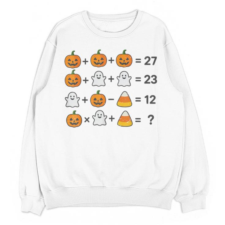 67 Order Operations Math Teacher Halloween Costume Math Fun Unisex Sweatshirt