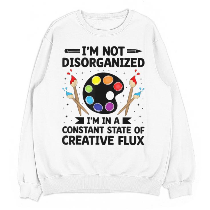 Art Teacher School Teacher Art Teachers School Unisex Sweatshirt