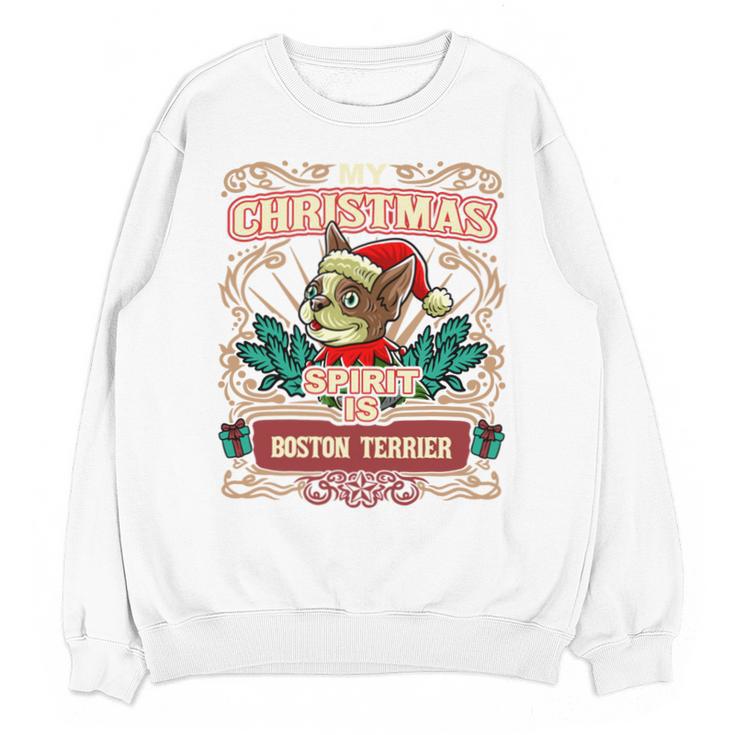 Boston Terrier My Christmas Spirit Dog Santa Claus X-Mas Unisex Sweatshirt