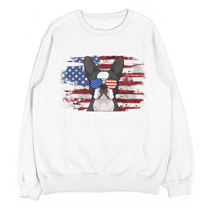 Boston Terrier Dad American Flag 4th Of July Dog Fathers Day Unisex Sweatshirt
