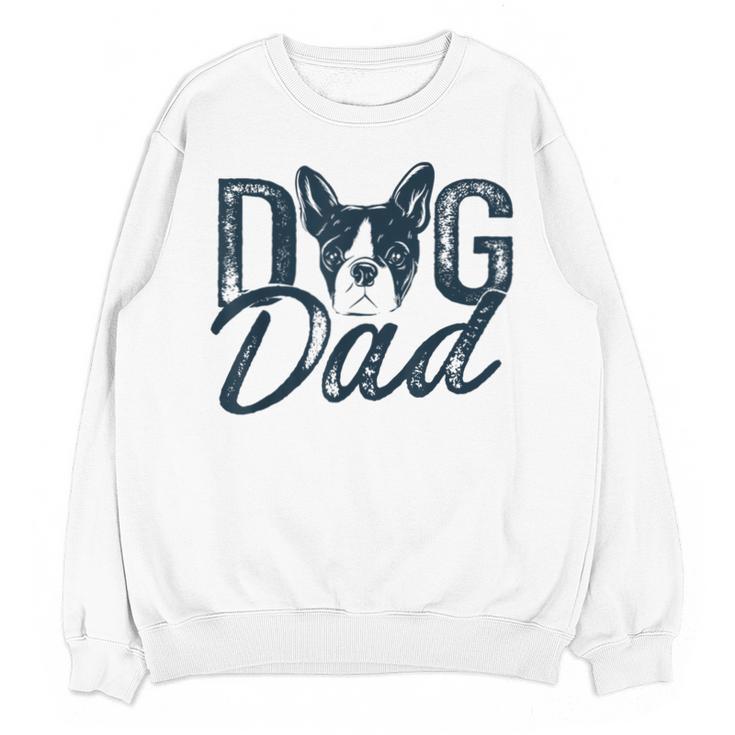 Boston Terrier Dog Dad Unisex Sweatshirt