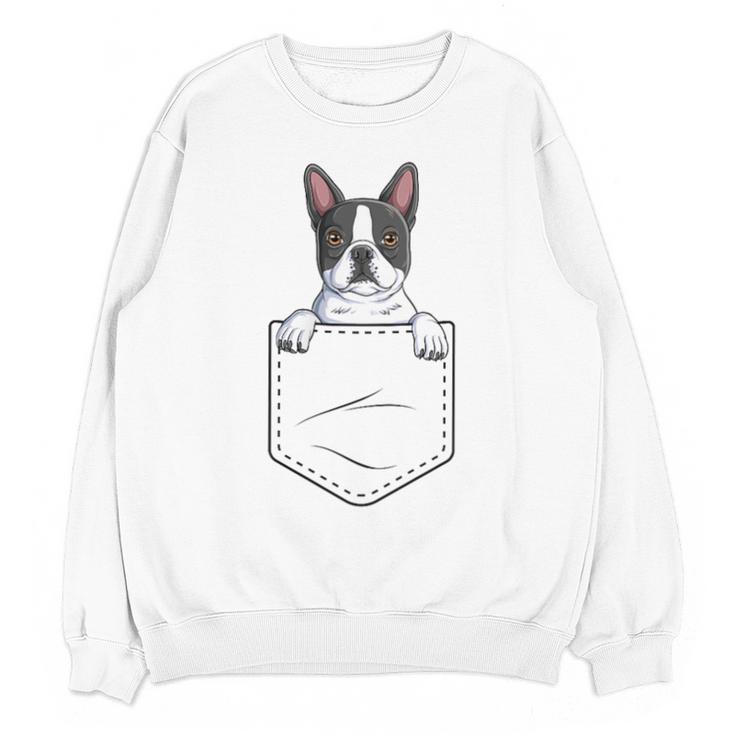 Boston Terrier In The Pocket Cute Boston Terrier Dog Lovers Men Women Girls Kids Unisex Sweatshirt