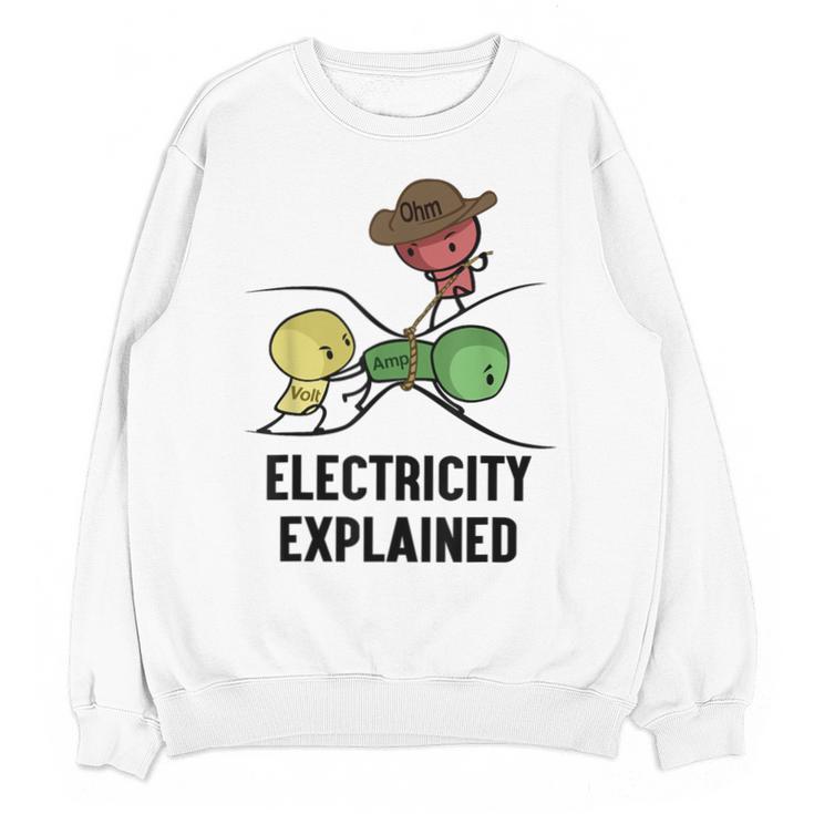 Electricity Explained Physics Nerd I Teacher School Unisex Sweatshirt